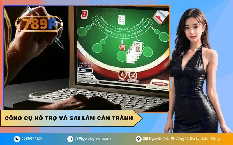 Công Cụ Hỗ Trợ và Sai Lầm Cần Tránh