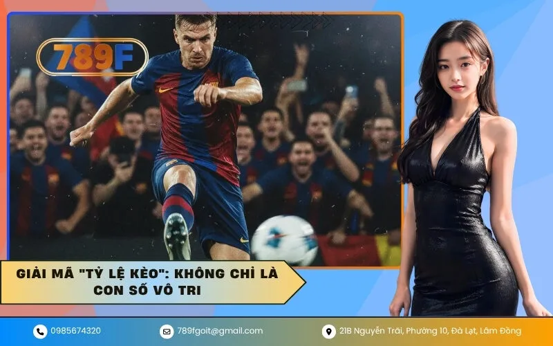 Giải Mã Tỷ Lệ Kèo Không Chỉ Là Con Số Vô Tri