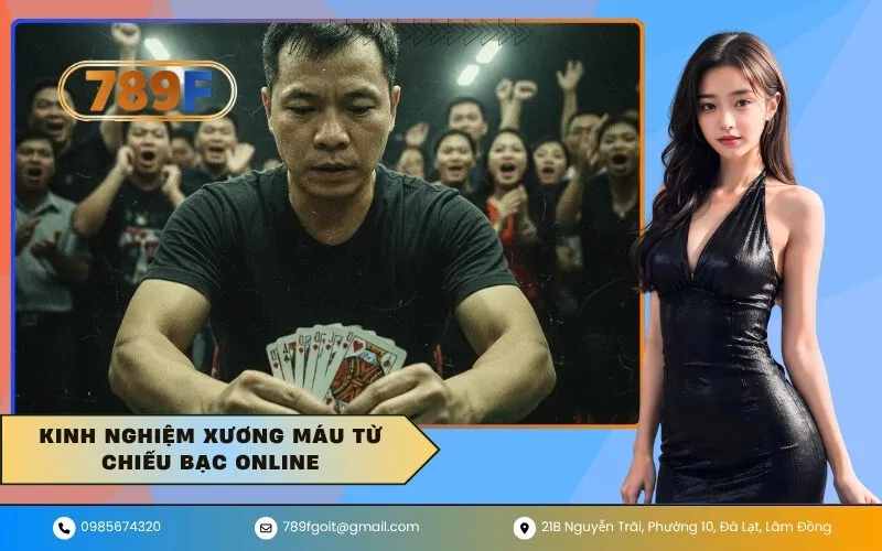 Kinh Nghiệm Xương Máu Từ Chiếu Bạc Online
