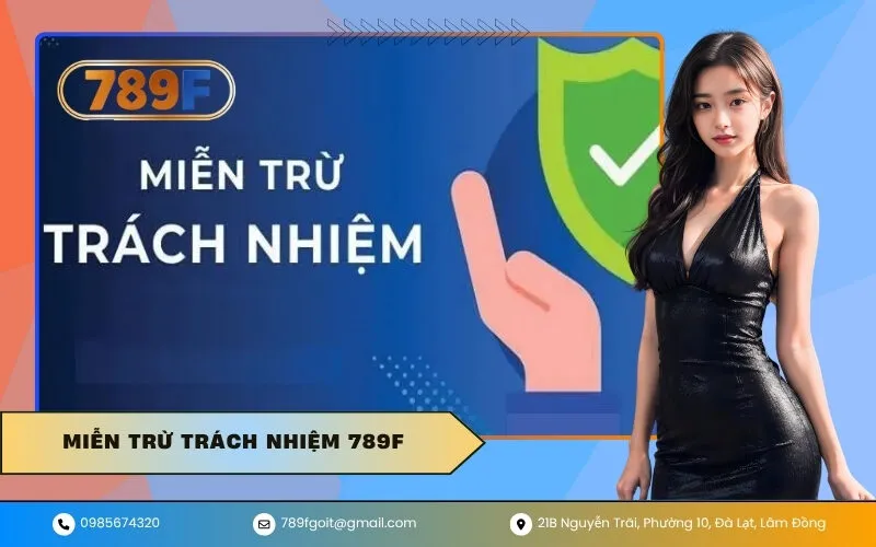 Miễn trừ trách nhiệm 789F