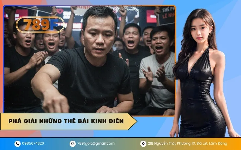 Phá Giải Những Thế Bài Kinh Điển