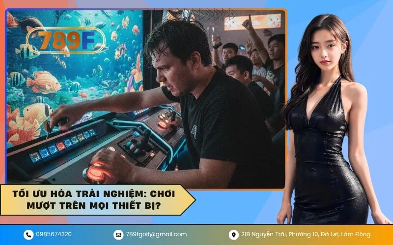 Tối Ưu Hóa Trải Nghiệm Chơi Mượt Trên Mọi Thiết Bị