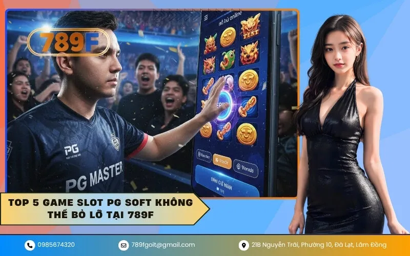 Top 5 game slot PG Soft không thể bỏ lỡ tại 789F